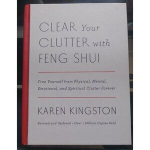 Clear Your Clutter with Feng Shui by Karen Kingston – 1999 PB VG+